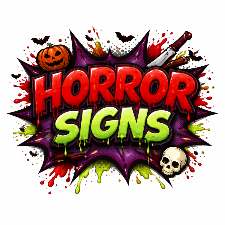 Horror Signs