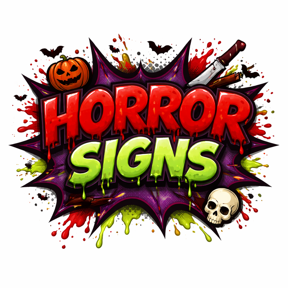 Horror Signs