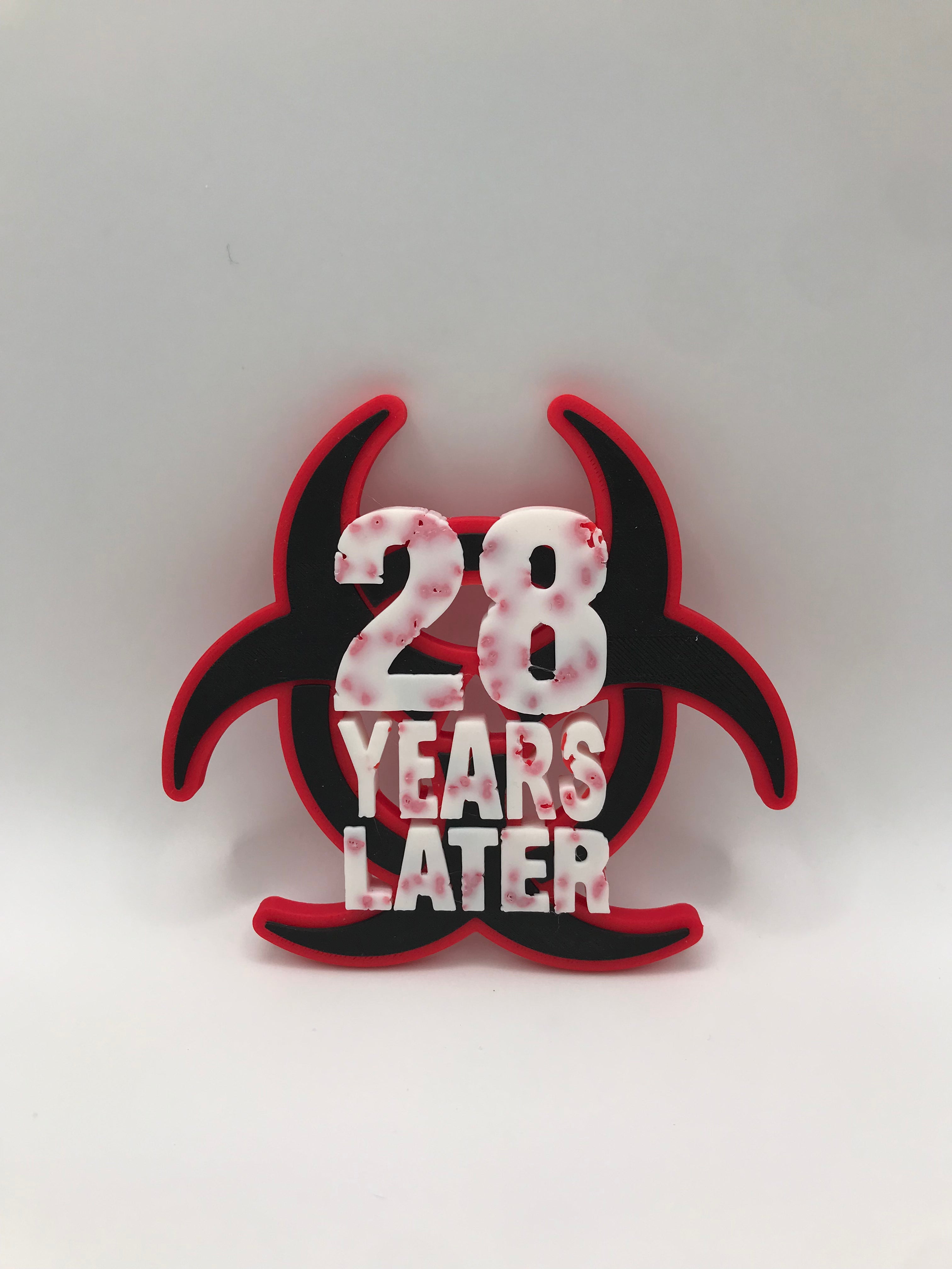 28 Years Later Sign