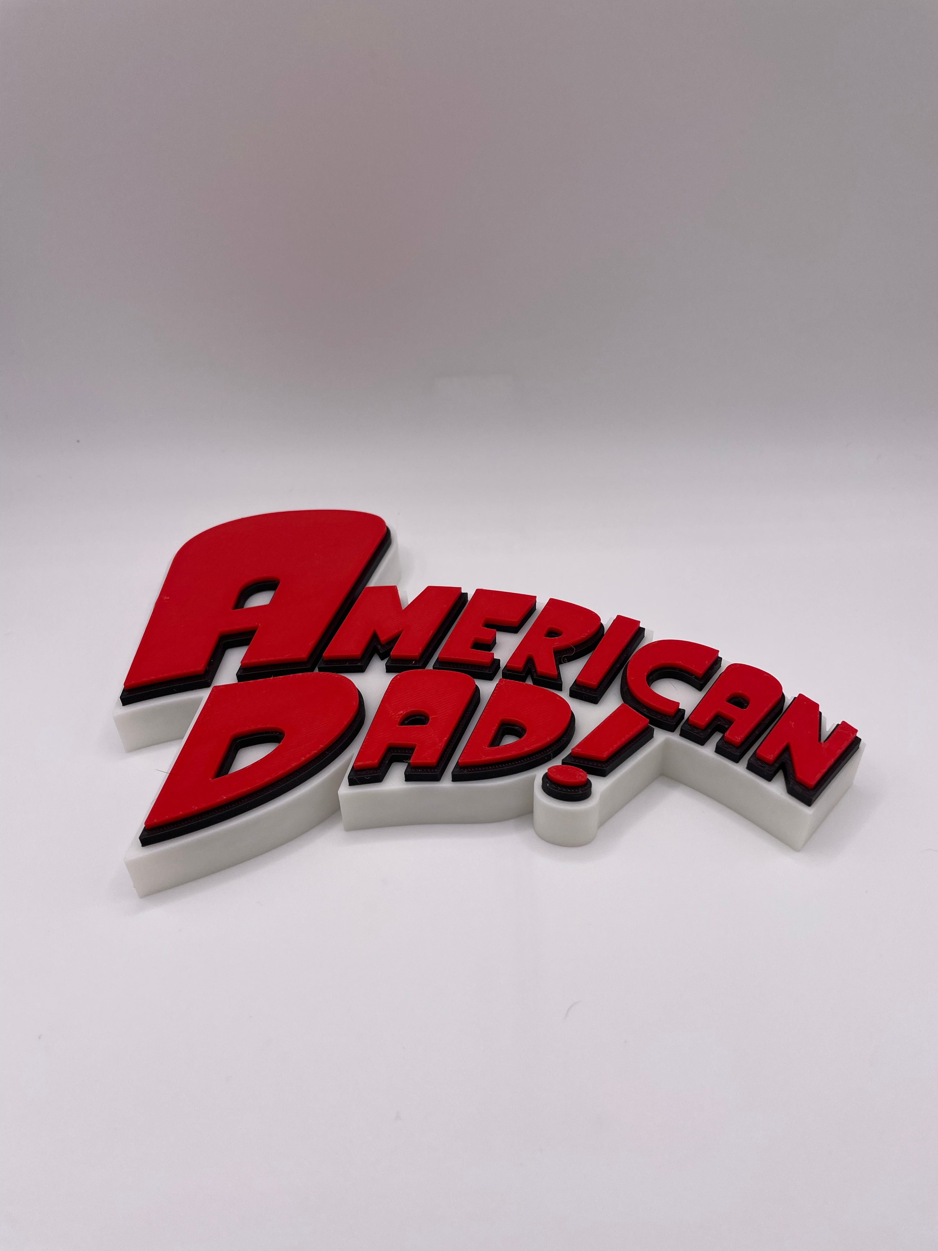 American Dad sign